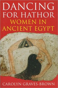 dancing-for-hathor-women-in-ancient-egypt 1